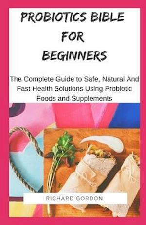 Probiotics Bible for Beginners