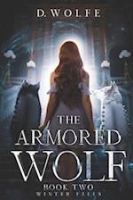 The Armored Wolf Book Two Winter Falls