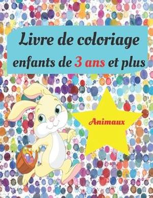 Livre de coloriage enfants de 3 ans et plus animaux