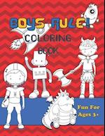 Boys Rule Coloring Book Fun For Ages 3+