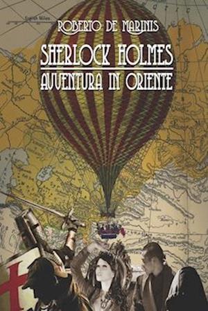 Sherlock Holmes - Avventura in Oriente