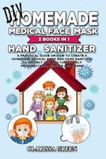 DIY HomeMade Medical Face Mask Hand Sanitizer