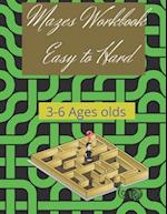 Mazes Workbook Easy to Hard 3-6 Ages olds