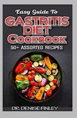 Easy Guide To Gastritis Diet Cookbook