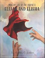 Ministry Life of the Prophets Elijah and Elisha