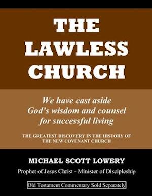 The Lawless Church