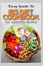 Easy Guide To IBS Diet Cookbook