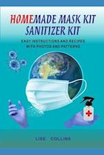 Homemade Mask Kit Sanitizer Kit