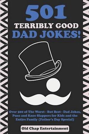 501 Terribly Good Dad Jokes!