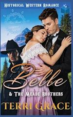 Belle & The Meade Brothers