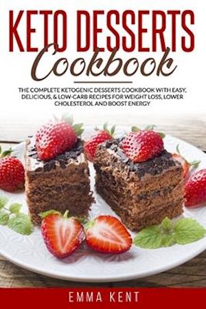 Keto Desserts Cookbook