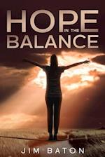 Hope in the Balance