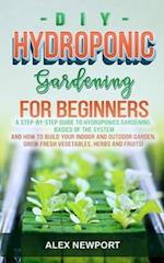 DIY Hydroponic Gardening for Beginners