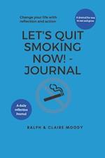 Let's Quit Smoking Now! - Journal