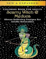 Scarry Witch & Medusa - Adult Coloring Book