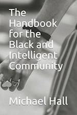 The Handbook for the Black and Intelligent Community