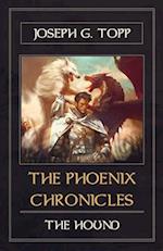 The Phoenix Chronicles: The Hound 