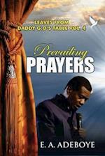 Prevailing Prayers