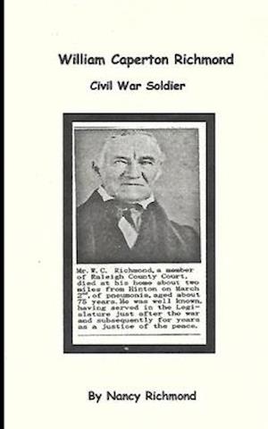 William Caperton Richmond Civil War Soldier
