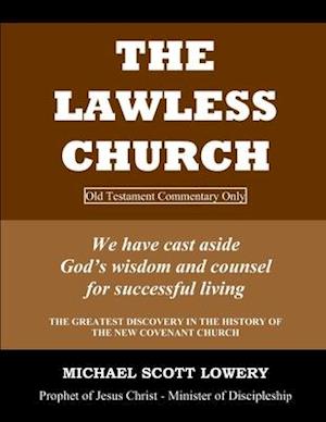 The Lawless Church