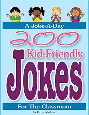 200 Kid-Friendly Jokes