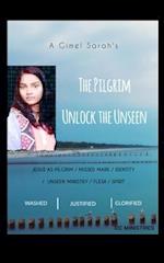 Gimel Sarah's The Pilgrim Unlock the Unseen