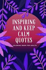 Inspiring and Keep Calm Quotes