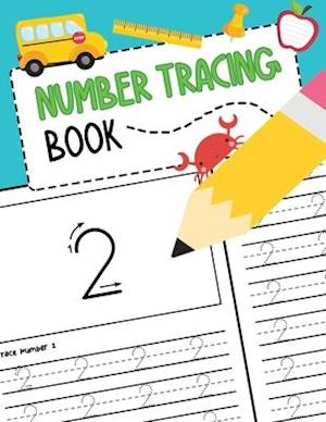 Number Tracing Book: Learn to Write Numbers 0 to 50 Handwriting Workbook for Pre K, Kindergarten and Kids Ages 3-5