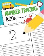 Number Tracing Book: Learn to Write Numbers 0 to 50 Handwriting Workbook for Pre K, Kindergarten and Kids Ages 3-5 