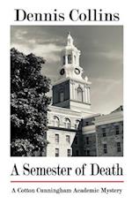 A Semester of Death