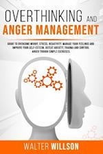 Overthinking and Anger Management