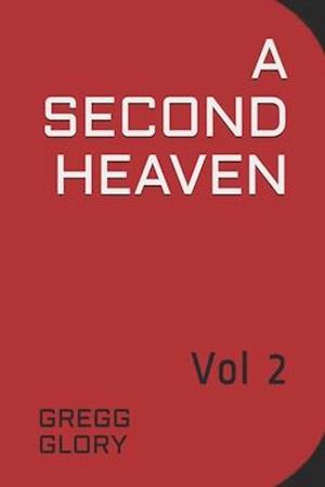 A Second Heaven