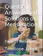 Questions, Answers and Solutions on Mensuration