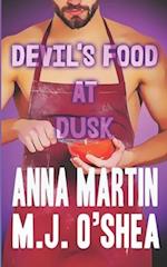 Devil's Food at Dusk