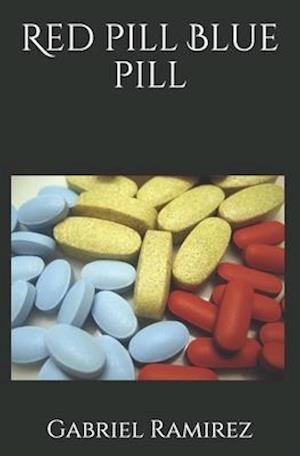 Få Red Blue pill af Gabriel Ramirez bog på engelsk