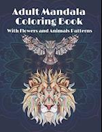 Adult Mandala Coloring Book With Flowers and Animals Patterns