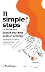 11 Simple Steps to Write and Publish Your First Book on Amazon