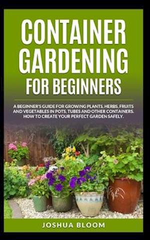 Container Gardening for Beginners