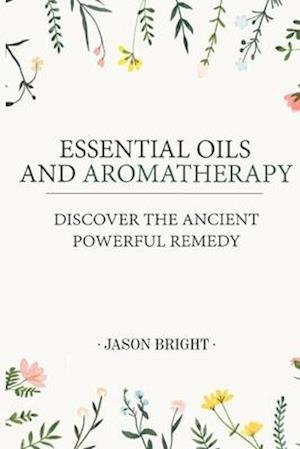 Essential Oils & Aromatherapy