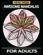 Awesome Mandalas For Adults New 2020: Beautiful Mandala Design For Adults Both Men and Women.Enjoy Your Time by Coloring This Awesome Book 