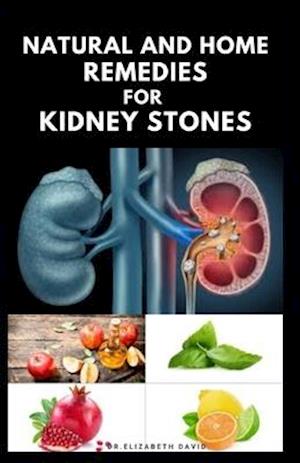 Natural and Home Remedies for Kidney Stones