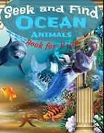Seek and Find - Ocean Animals | Book for Kids: Look and Find Books For Kids Ages 2-5 Year | Under The Sea Activity Book For Childrens 