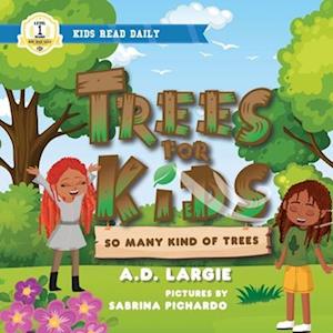 Trees For Kids: So Many Kinds Of Trees: I can Read Books Level 1