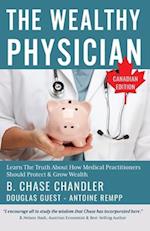 The Wealthy Physician - Canadian Edition