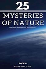 25 mysteries of nature and other unexplained phenomena