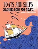 Boats and Ships Coloring Book for Adults