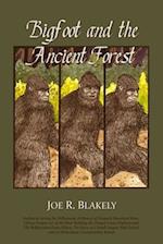 Bigfoot and the Ancient Forest