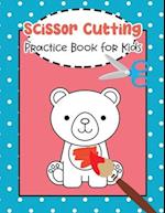 Scissor Cutting Practice Book for Kids: Fun Cutting and Coloring 50 Cute Animals Activity Book for Toddlers and Kids ages 3-5 Preschool to Kindergarte