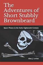 The Adventures of Short Stubbly Brownbeard
