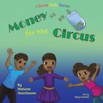 Money for the Circus